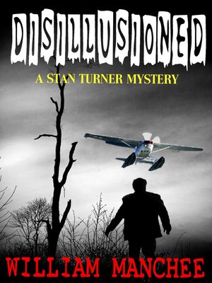 cover image of Disillusioned, a Stan Turner Mystery Vol 2